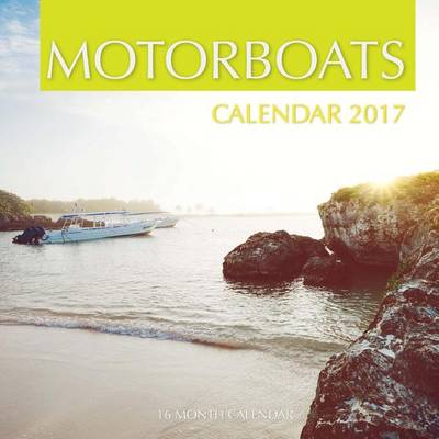 Book cover for Motor Boats Calendar 2017