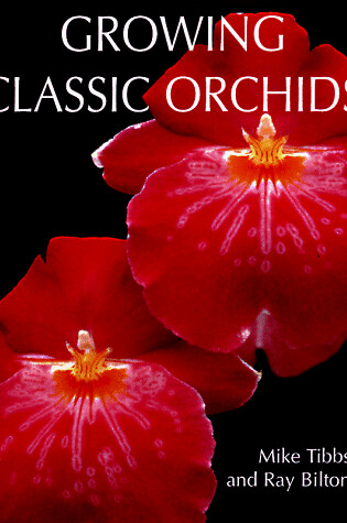 Cover of Growing Classic Orchids