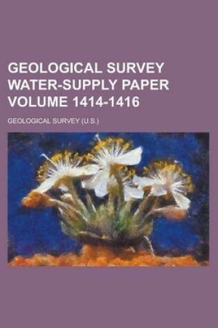 Cover of Geological Survey Water-Supply Paper Volume 1414-1416