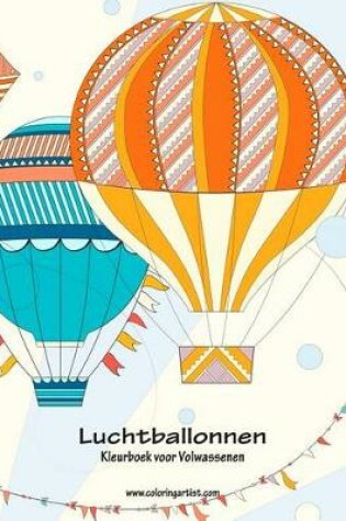 Cover of Luchtballonnen Kleurboek voor Volwassenen 1