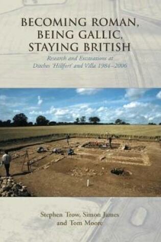 Cover of Becoming Roman, Being Gallic, Staying British