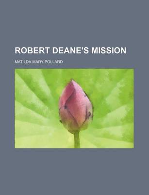 Book cover for Robert Deane's Mission