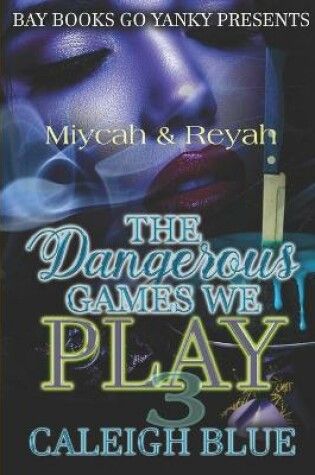 Cover of Miycah & Reyah Part 3