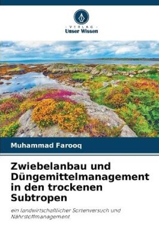 Cover of Zwiebelanbau und Düngemittelmanagement in den trockenen Subtropen