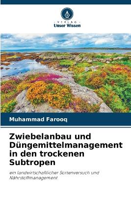 Book cover for Zwiebelanbau und Düngemittelmanagement in den trockenen Subtropen