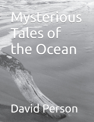 Book cover for Mysterious Tales of the Ocean