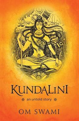 Book cover for Kundalini -- An Untold Story