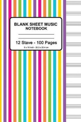 Cover of Blank Sheet Music Notebook - Colorful Verticle Lines