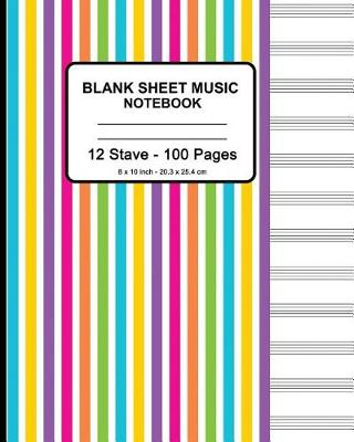 Book cover for Blank Sheet Music Notebook - Colorful Verticle Lines