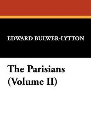 Cover of The Parisians (Volume II)
