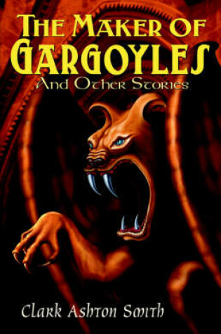 Cover of The Maker of Gargoyles and Other Stories