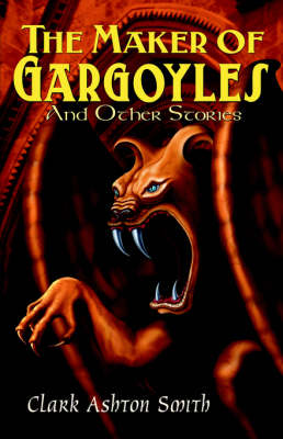 Book cover for The Maker of Gargoyles and Other Stories