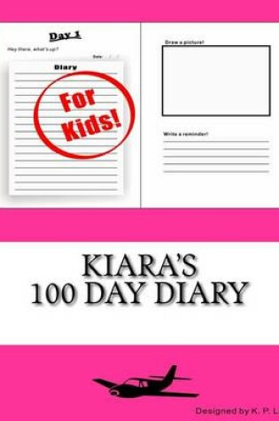 Cover of Kiara's 100 Day Diary