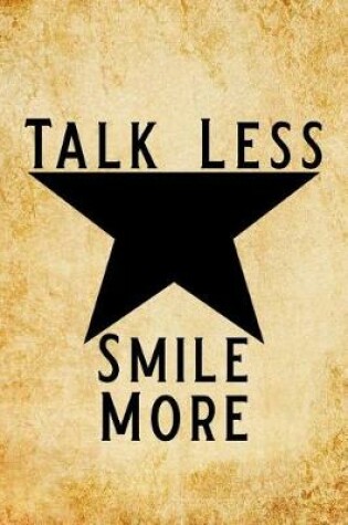 Cover of Talk Less Smile More