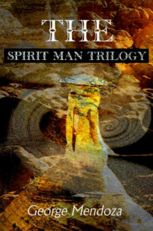 Cover of The Spirit Man Trilogy