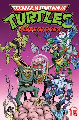 Cover of Teenage Mutant Ninja Turtles Adventures Volume 15