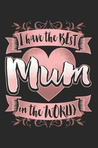 Cover of I Have the Best Mum in the World