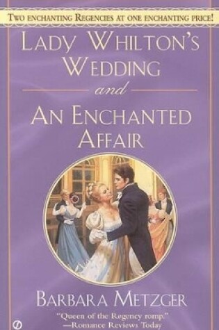 Cover of Lady Whilton's Wedding and an Enchanted Affair