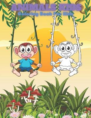 Book cover for ANIMALS KIDS - Coloring Book For Kids