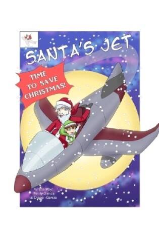 Cover of Santa's Jet the Story