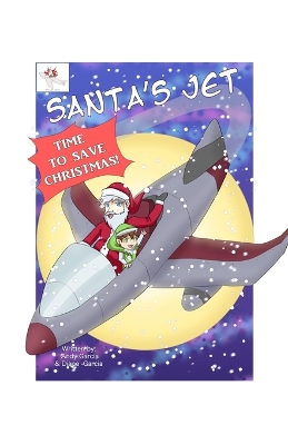 Book cover for Santa's Jet the Story