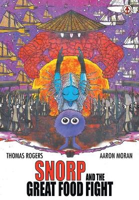 Book cover for Snorp and the Great Food Fight