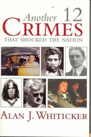Cover of Another Twelve Crimes that Shocked the Nation
