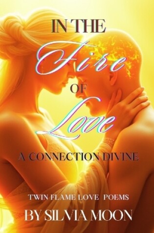 Cover of In the Fire of Love