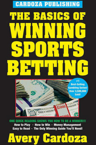 Cover of The Basics of Winning Sports Betting