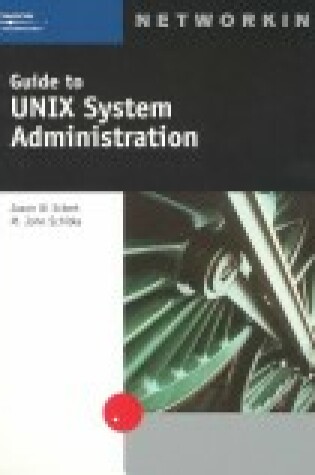 Cover of Guide to UNIX Administration