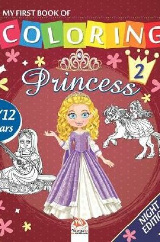 Cover of My first book of coloring - princess 2 - Night edition