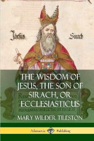 Cover of The Wisdom of Jesus, the Son of Sirach, or Ecclesiasticus (Hardcover)