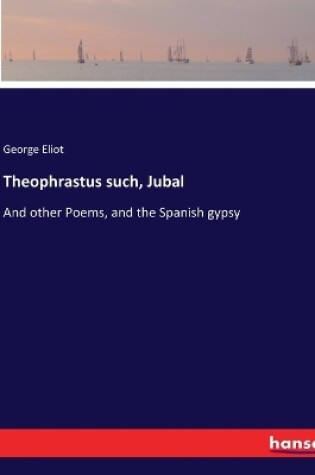 Cover of Theophrastus such, Jubal