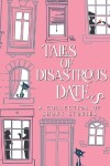 Book cover for Tales of Disastrous Dates