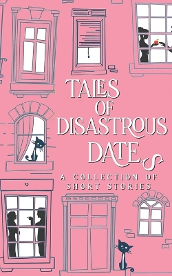 Book cover for Tales of Disastrous Dates