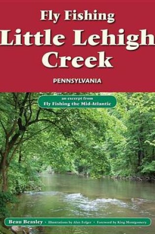 Cover of Fly Fishing Little Lehigh Creek, Pennsylvania