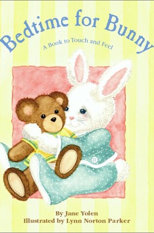 Cover of Bedtime for Bunny Touch &