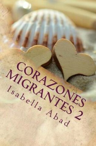 Cover of Corazones migrantes 2