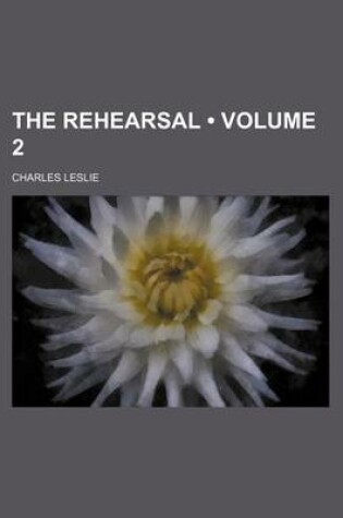 Cover of The Rehearsal (Volume 2)