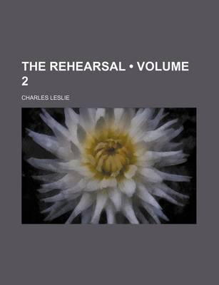 Book cover for The Rehearsal (Volume 2)