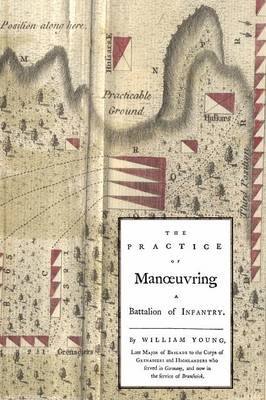 Book cover for Practice of Manoeuvring a Battalion of Infantry 1770