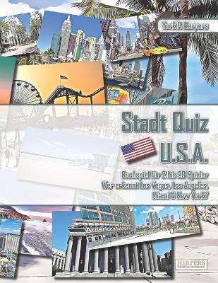 Book cover for Stadt Quiz U.S.A. Buchspiel für 2 bis 20 Spieler Wer erkennt Las Vegas, Los Angeles, Miami & New York?