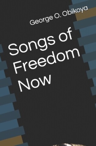 Cover of Songs of Freedom Now