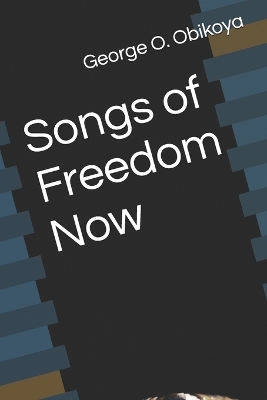 Book cover for Songs of Freedom Now