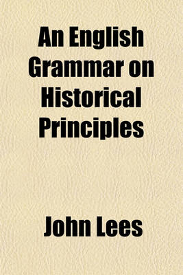 Book cover for An English Grammar on Historical Principles