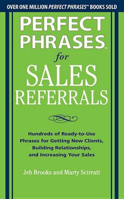 Book cover for Perfect Phrases for Sales Referrals