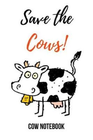 Cover of Save The Cows!