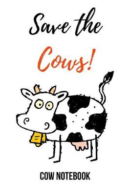 Book cover for Save The Cows!