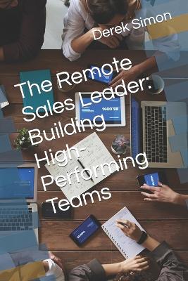 Cover of The Remote Sales Leader