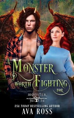 Book cover for A Monster Worth Fighting For